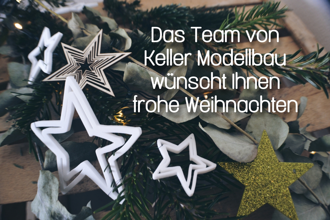 Das Team von Keller Modellbau wünscht Ihnen frohe Weihnachten